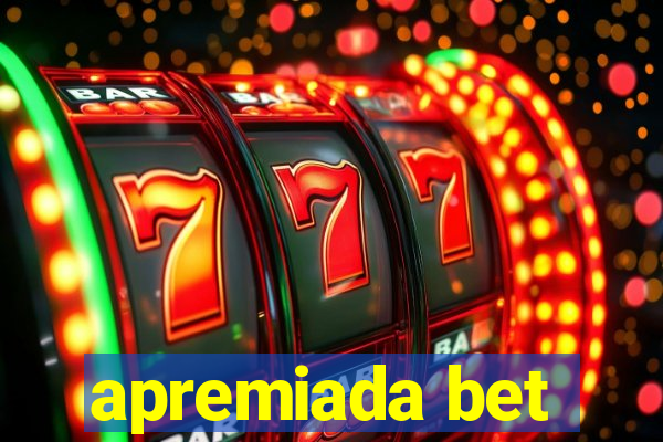 apremiada bet